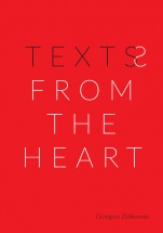 Grzegorz Ziółkowski: Texts FROM THE HEART, Wrocław, the Grotowski Institute, 2016